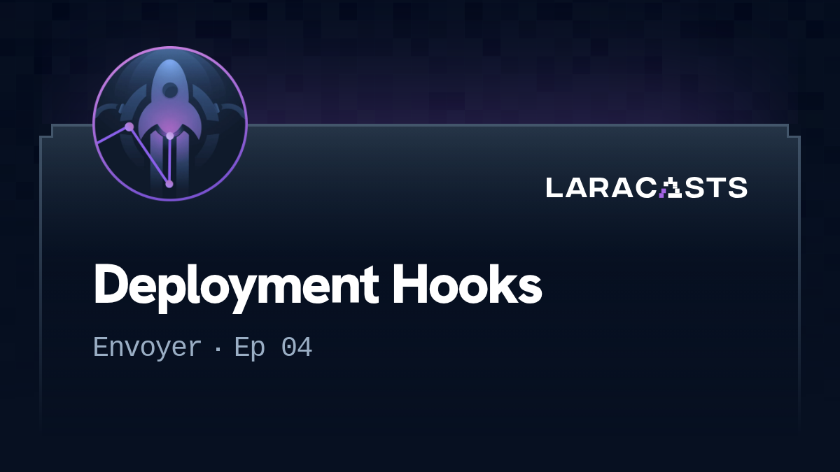 Deployment Hooks