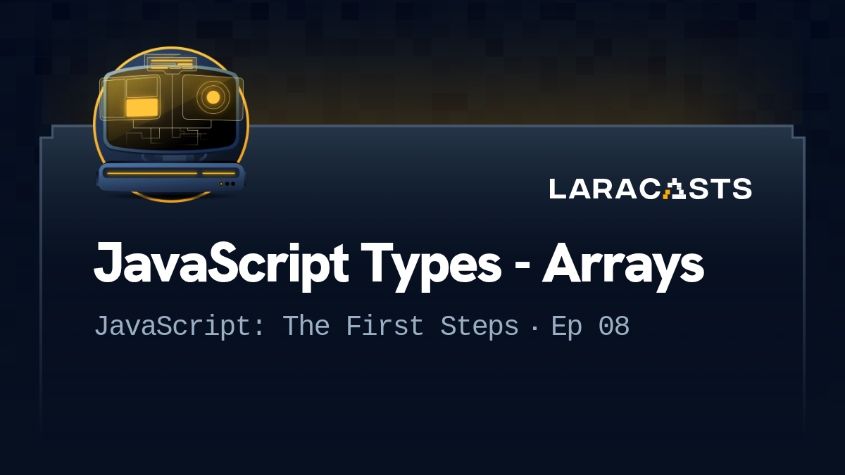 JavaScript Types - Arrays