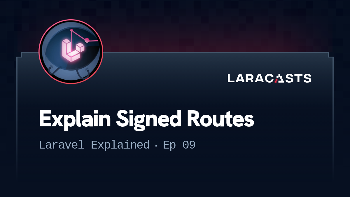 Explain Signed Routes