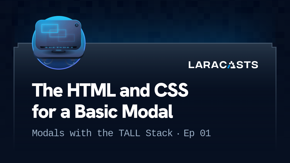 The HTML and CSS for a Basic Modal