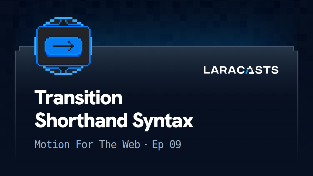 Transition Shorthand Syntax