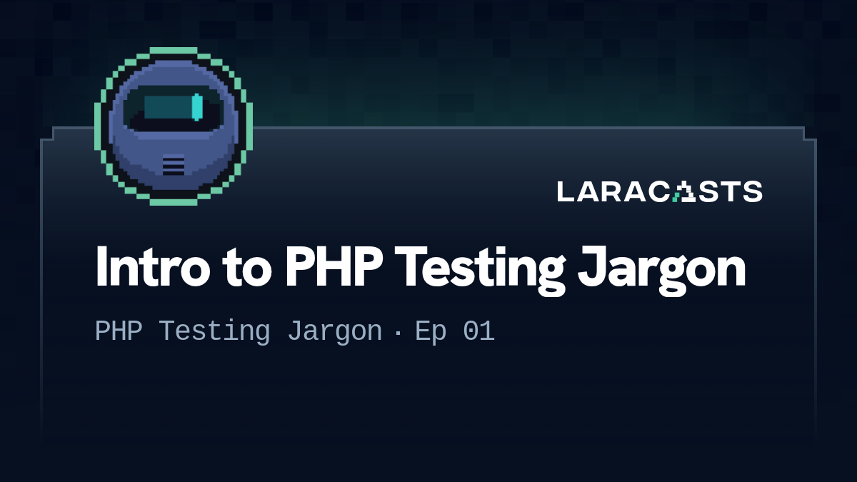 Intro to PHP Testing Jargon